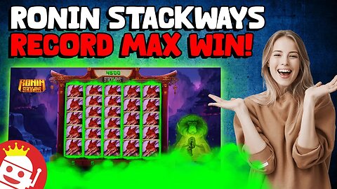 🔥 RONIN STACKAWAYS (HACKSAW) 💥 RECORD WIN!