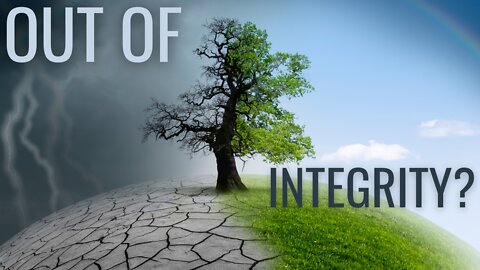Signs You Are Out of Integrity