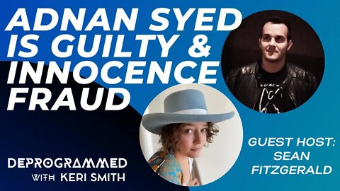 LIVE Kerfefe Break - Adnan Syed & Innocence Fraud - with Actual Justice Warrior, Sean Fitzgerald!