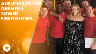 Adele visits Chelsea firefighters for 'tea and cuddles'