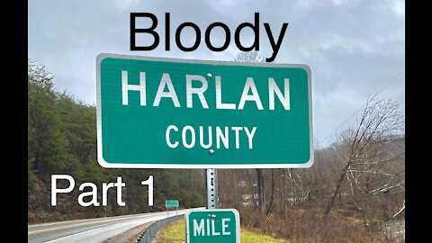 Bloody Harlan, Kentucky Part 1