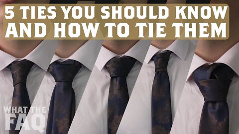 What Tie Should You Where? When Should you Wear it? and How do You Tie It? | WTFAQ