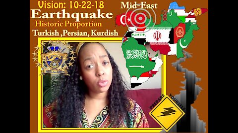 Prophetic Vision: 10-10-18 Earthquake of Historical Magnitude Mid East Turkish/Kurdish