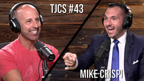TJCS #43 - Mike Crispi
