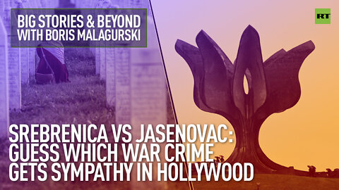 (mirror) Srebrenica vs. Jasenovac: Guess which crime gets sympathy in Hollywood