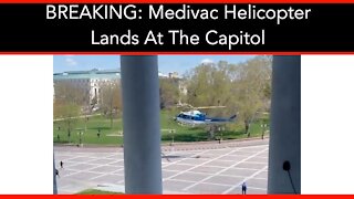 BREAKING: Medivac Helicopter Lands At The Capitol