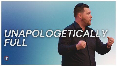 "Unapologetically Full" | Pastor Gade Abrams