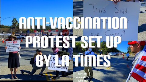 Anti-Vax Protest Gets Set Up By LA Times