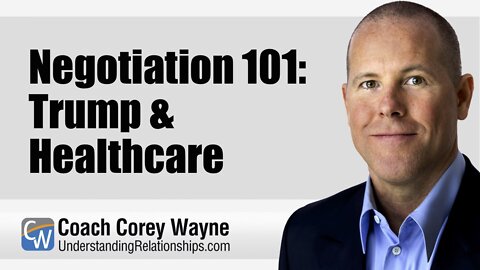 Negotiation 101: Trump & Healthcare