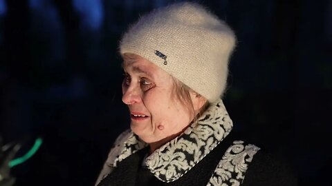 Terrified Grannies of Mariupol, so Sinister you might Cry.