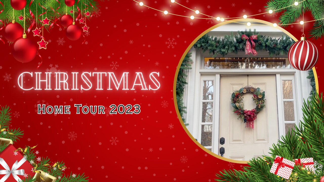 Christmas Home Tour 2023