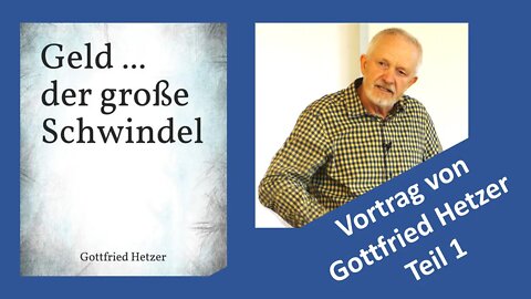 Goffried Hetzer | Geld ... der große Schwindel | Teil 1 | Realitäts-Check