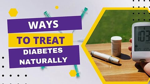 10 Ways to Naturally Treat Diabetes at Home