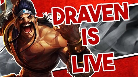 Conquering the Rift: Road to Challenger with Draven! | EUW Server | League of Legends Live