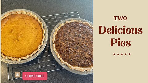 Caramel Pecan Pie AND Instant Pumpkin Pie in one video!
