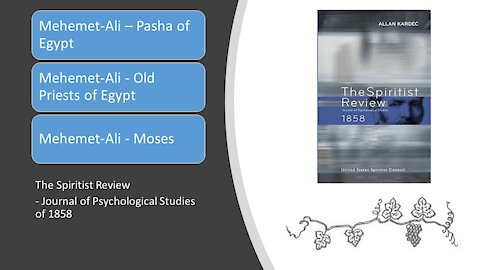 Spiritist Review 1858 – Spirit Conversations with Mehemet Pasha of Egypt (Ancients Priests, Moses)