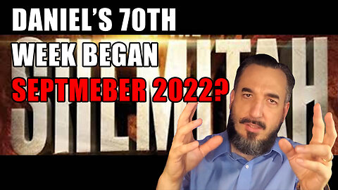 Daniel's 70th Week Began September 2022?