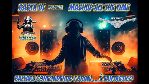 Remix & Mashup by Rasta DJ in ... Mashup all the time (67)