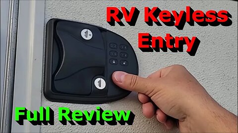 RV Keyless Entry - Full Review - Fingerprint, Passcode and Key Fob!