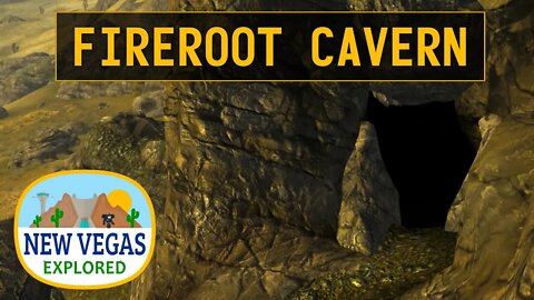 Fallout New Vegas | Fire Root Cavern Explored