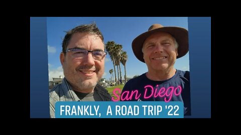 Frankly, A Road Trip 2022 - "San Diego - Dean Kellio"