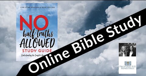 No Half Truths Allowed Online Bible Study - Lesson 4
