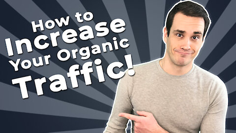 How to Increase Organic Traffic - Being A Fearless SEO Contender