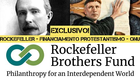 152 - “IGREJA 2030” - Genealogia Protestante da Família Rockefeller! EXCLUSIVO! #rockefeller