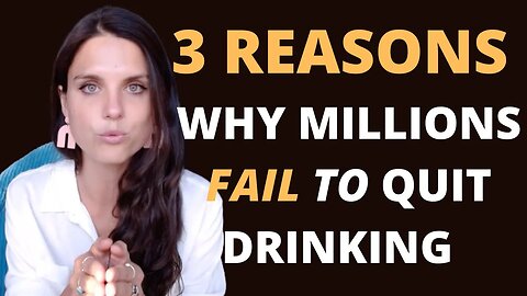3 Reasons It SEEMED Hard to Quit Drinking Alcohol - If Considering Not Drinking Watch This