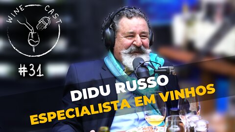 Winecast #31 - Didu Russo e Ramatis