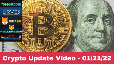 Crypto Update Video - 01/21/2022 - FreeBitcoin, Rollercoin Season 3 Update, BnBMiner.Finance