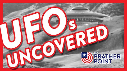 UFOs UNCOVERED!