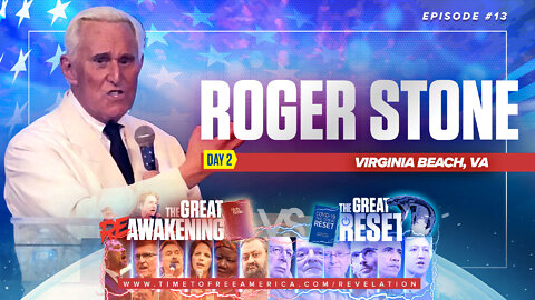 Roger Stone | The Great Reset Versus The Great ReAwakening