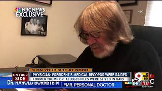 Doctor: President's medical records were raided