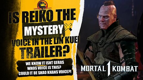 Mortal Kombat 1 : Heres Why I THINK General Reiko is the MYSTERY VOICE iN THE Lin kuei Trailer!