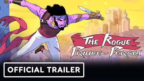 The Rogue Prince of Persia - Official Reveal Trailer | Triple-I Initiative Showcase