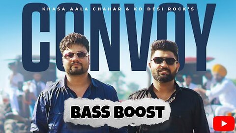 Convoy (Kafila) Bass Boost Khasa Aala Chahar & KD Muzic Lover Latest Haryanvi Song 2023