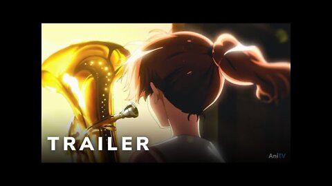 Sound! Euphonium Season 3 - Official Trailer