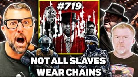 TFH #719: Not All Slaves Wear Chains With Larken Rose and Drew Treglia