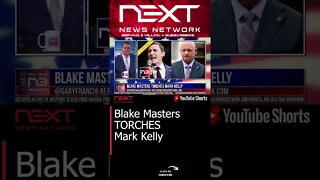 Blake Masters TORCHES Mark Kelly #shorts