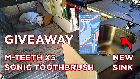 Why Did I Build A Sink Into My Ambulance Conversion? | GIVEAWAY M-Teeth Sonic Toothbrush GIVEAWAY!!!