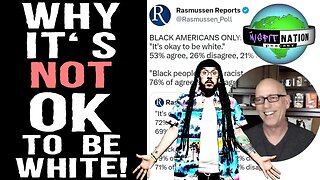 Why Its NOT Ok To Be White