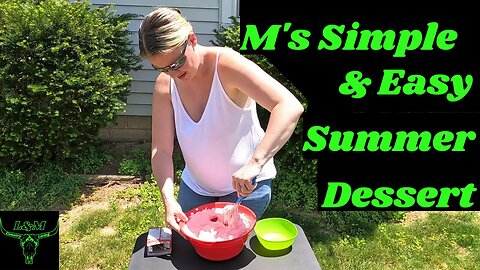 M's Simple and Easy Summer Dessert