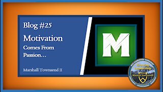 MT2 Growing Leadership Blog #25 – Define Your Culture – Motivation Comes From Passion