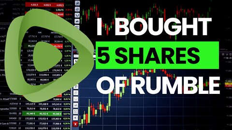 I Bought 5 Shares of RUMBLE Stock.
