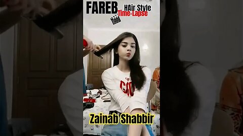 FAREB - Zainab Shabbir | Hair Style - Time-Lapse 🎬 #fareb #zainabshabbir #shorts #tkdvidzpr #viral