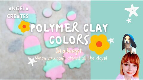 POLYMER CLAY COLORS ON A BUDGET/COLOR MIXING