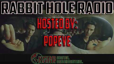 Rabbit Hole Radio - UFOs, The Annunaki, The JFK Assassination & More