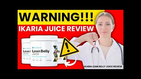 IKARIA LEAN BELLY JUICE REVIEW ((⚠️NEW ALERT!⚠️) Ikaria Lean Belly Juice - IKARIA JUICE - LEAN BELLY