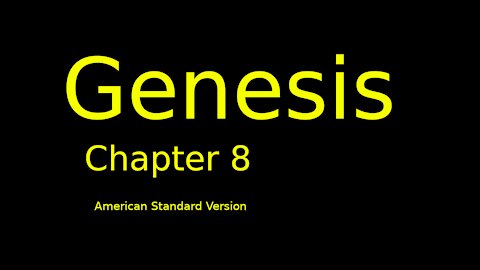 Genesis: Chapter 8 (American Standard Version)